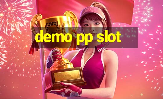 demo pp slot