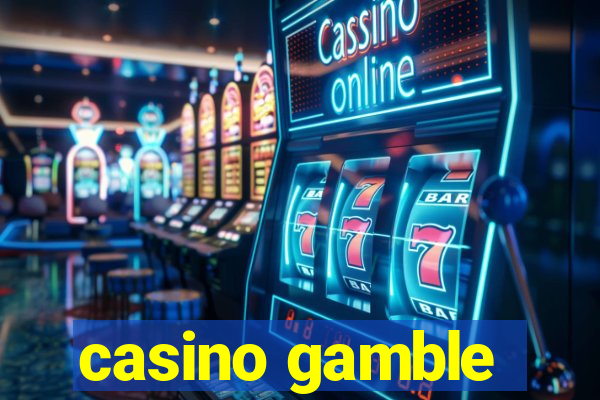 casino gamble