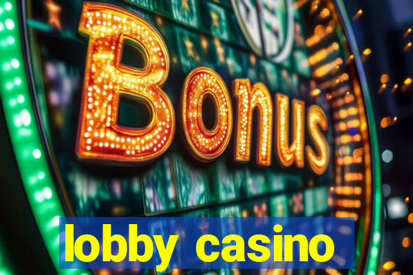 lobby casino