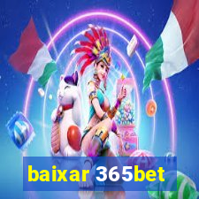 baixar 365bet