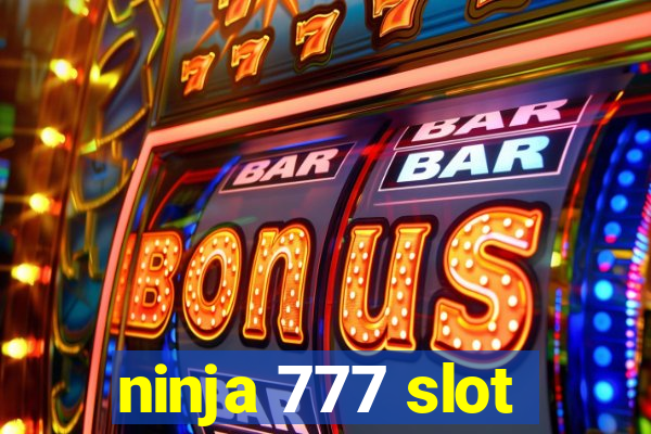 ninja 777 slot