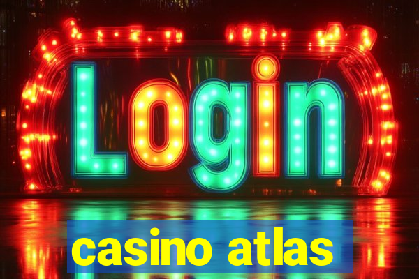 casino atlas