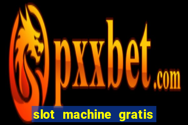 slot machine gratis senza scaricare butterfly