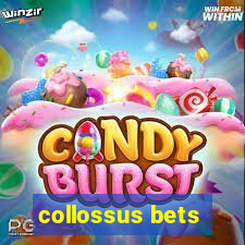 collossus bets