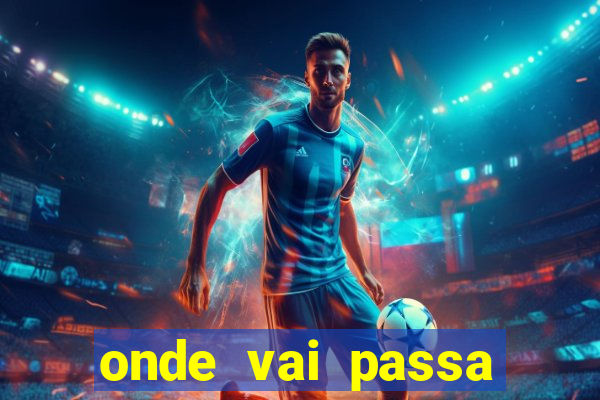 onde vai passa jogo do inter