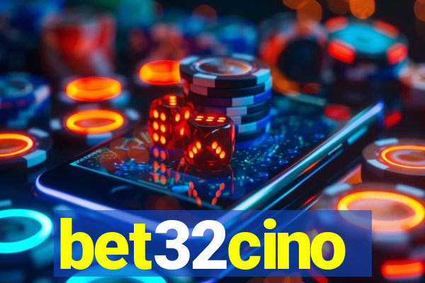 bet32cino