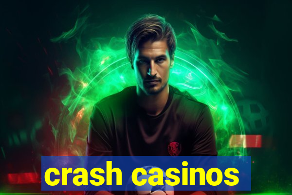 crash casinos