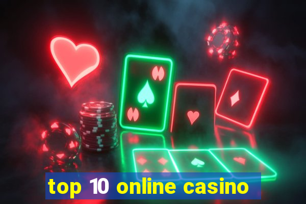 top 10 online casino