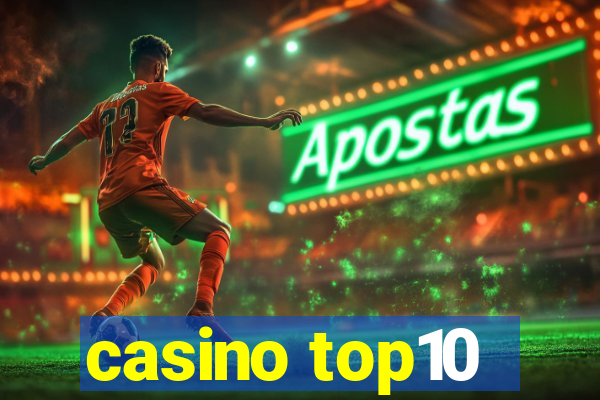 casino top10