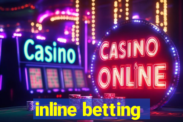 inline betting