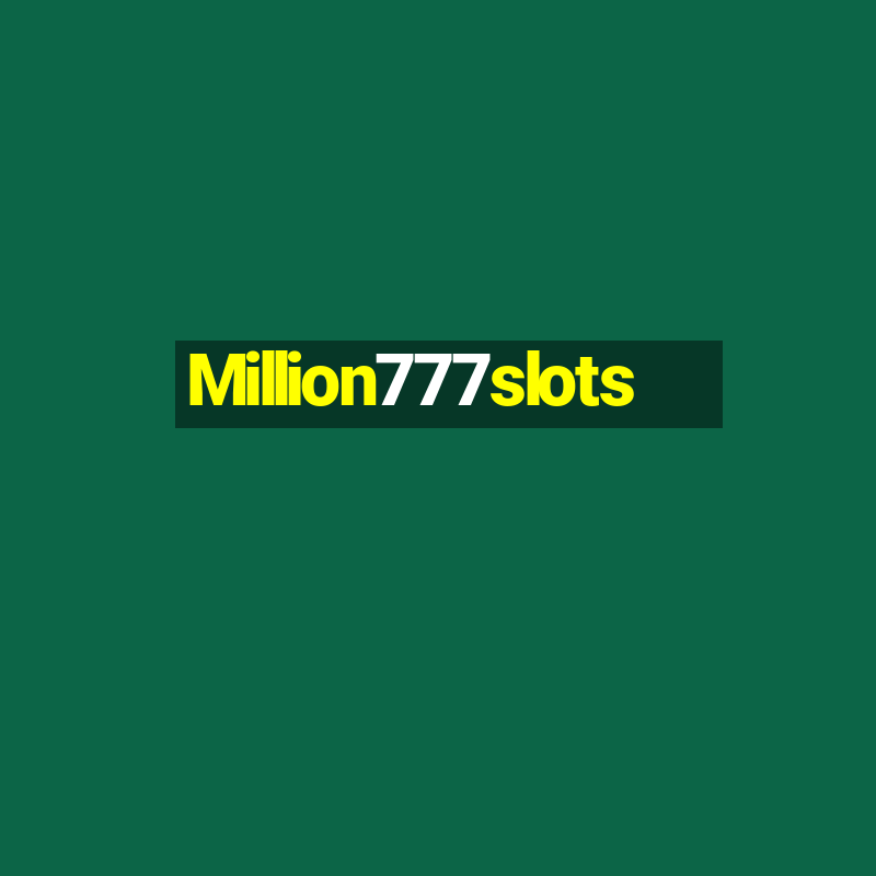 Million777slots