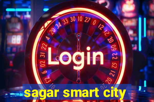 sagar smart city