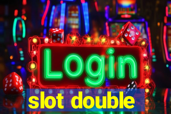 slot double