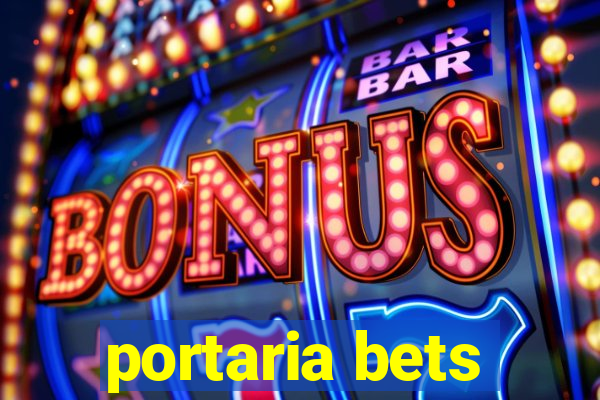 portaria bets