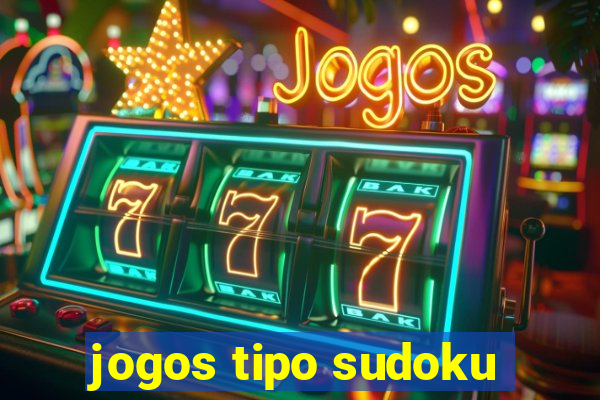 jogos tipo sudoku