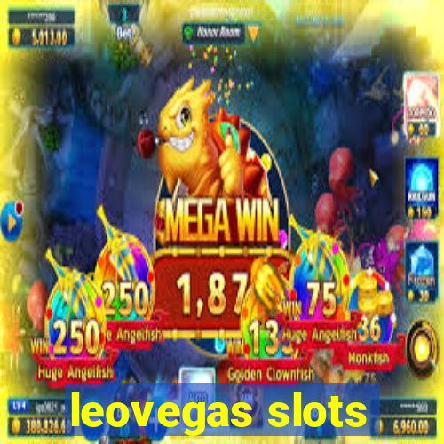 leovegas slots