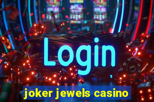 joker jewels casino