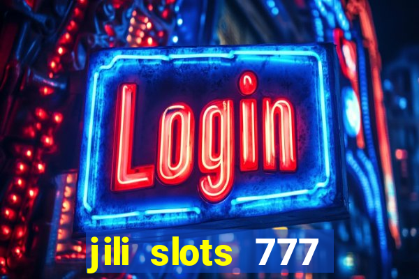 jili slots 777 lucky casino