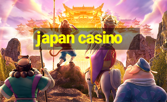 japan casino