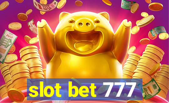 slot bet 777