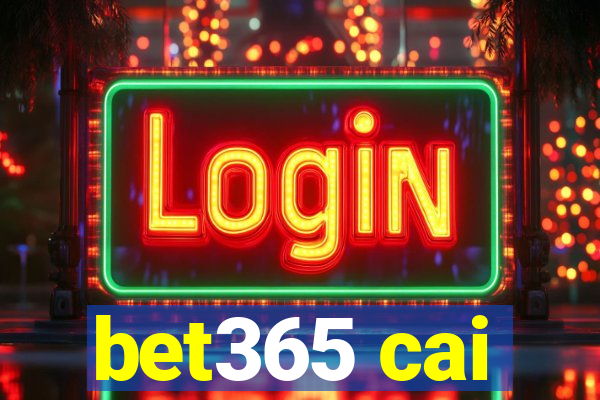 bet365 cai