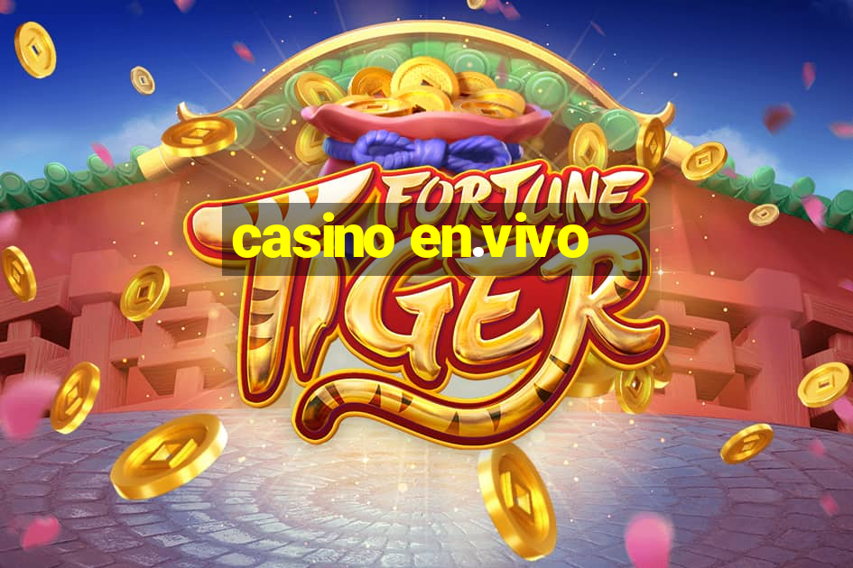 casino en.vivo