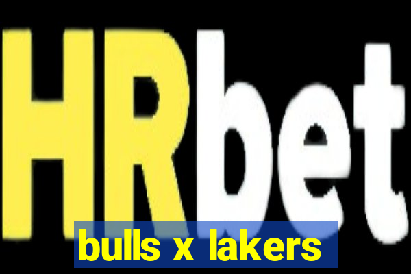 bulls x lakers