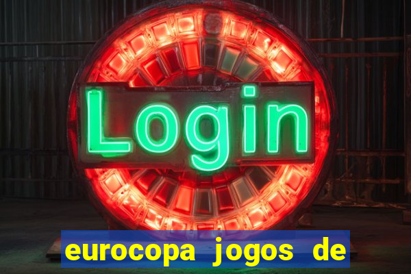 eurocopa jogos de hoje resultados