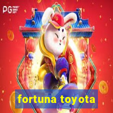 fortuna toyota