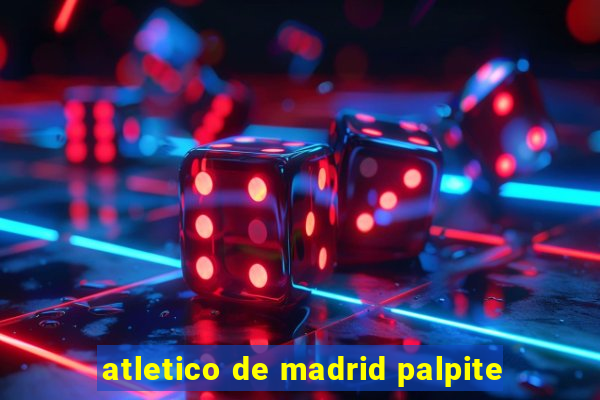 atletico de madrid palpite