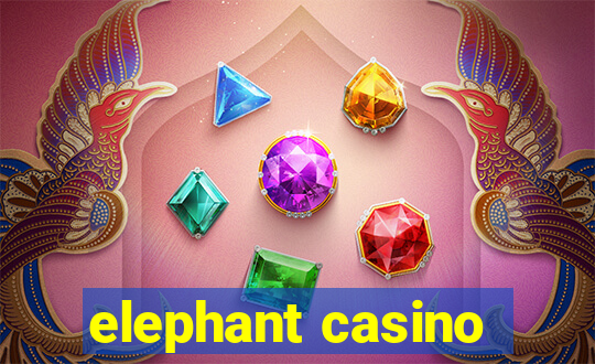 elephant casino