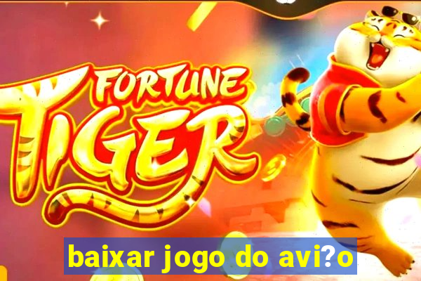 baixar jogo do avi?o