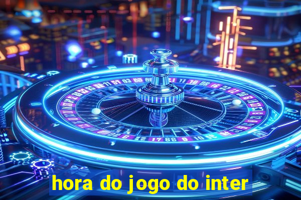 hora do jogo do inter