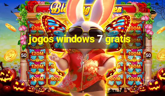 jogos windows 7 gratis