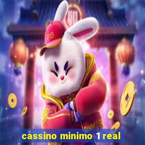 cassino minimo 1 real