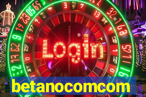 betanocomcom