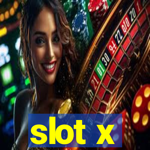 slot x