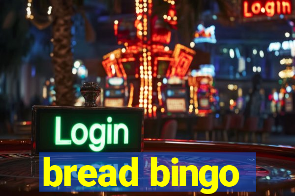 bread bingo