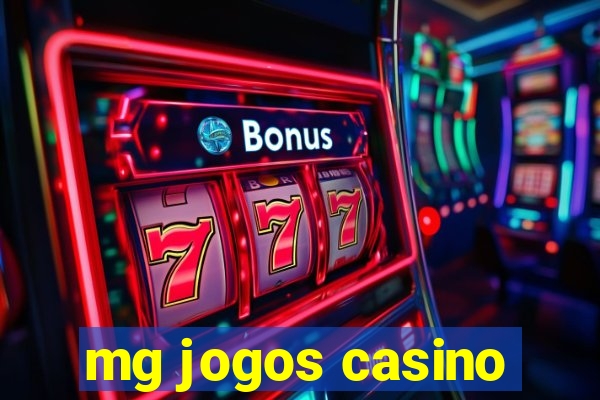 mg jogos casino