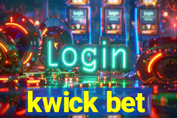 kwick bet