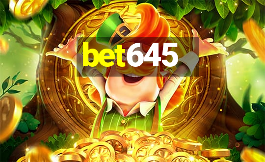 bet645