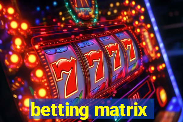 betting matrix