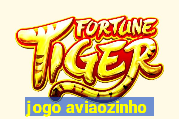 jogo aviaozinho