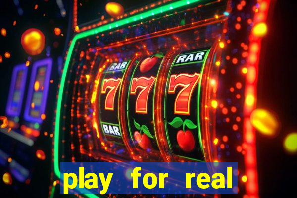 play for real money casino