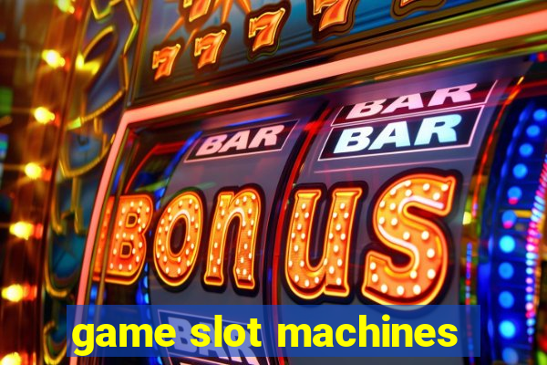 game slot machines