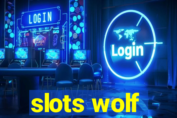 slots wolf