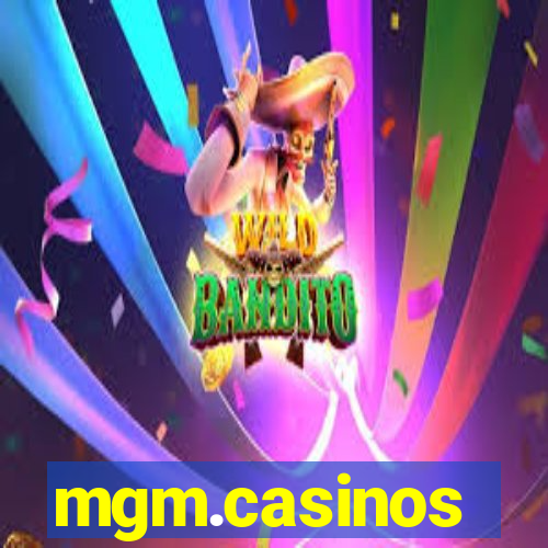 mgm.casinos