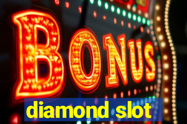 diamond slot