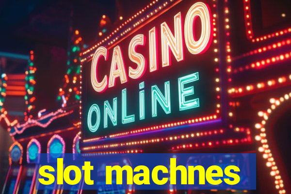 slot machnes