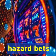 hazard bets